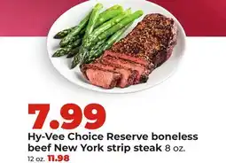 Hy-Vee Hy-Vee Choice Reserve boneless beef New York strip steak offer