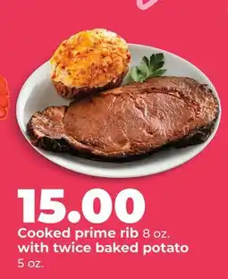 Hy-Vee Cooked prime rib 8 oz. with twice baked potato 5 oz offer