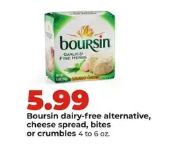 Hy-Vee Boursin dairy-free alternative, cheese spread, bites or crumbles offer