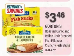 Commissary GORTON'S Roasted Garlic and Italian Herb Breaded Fish Fillets or Crunchy Fish Sticks offer