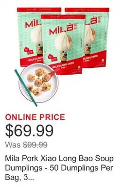Costco Mila Pork Xiao Long Bao Soup Dumplings - 50 Dumplings Per Bag, 3 Bags Total offer