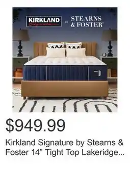 Costco Kirkland Signature by Stearns & Foster 14 Tight Top Lakeridge Mattress offer