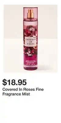 Bath & Body Works Covered In Roses Fine Fragrance Mist offer