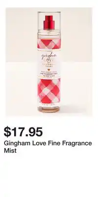 Bath & Body Works Gingham Love Fine Fragrance Mist offer
