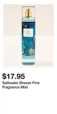 Bath & Body Works Saltwater Breeze Fine Fragrance Mist offer