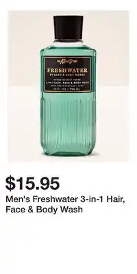 Bath & Body Works Men's Freshwater 3-in-1 Hair, Face & Body Wash offer