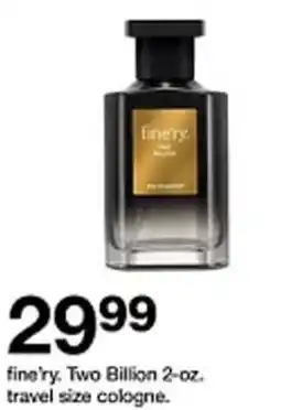 Target finery. Two Billion travel size cologne offer