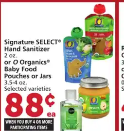 Albertsons Signature SELECT Hand Sanitizer 2 oz. or O Organics Baby Food Pouches or Jars 3.5-4 oz offer