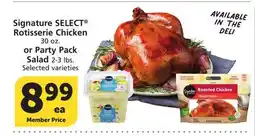 Albertsons Signature SELECT Rotisserie Chicken 30 oz. or Party Pack Salad 2-3 lbs offer