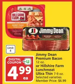 Albertsons Jimmy Dean Premium Bacon 12 oz. or Hillshire Farm Lunchmeat Ultra Thin 7-9 oz offer