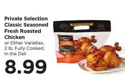 Food 4 Less Private Selection Classic Seasoned Fresh Roasted Chicken offer