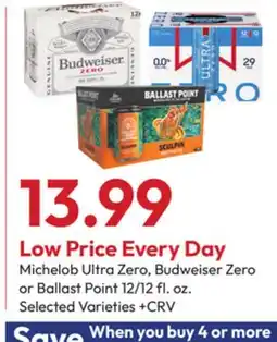 Stater Bros Michelob Ultra Zero, Budweiser Zero or Ballast Point offer