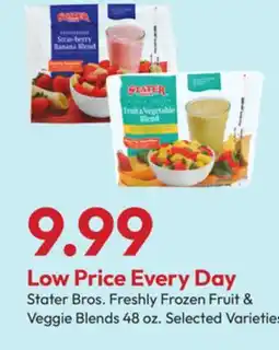 Stater Bros Stater Bros. Freshly Frozen Fruit & Veggie Blends offer