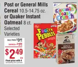 Smart & Final Post or General Mills Cereal or Quaker Instant Oatmeal offer
