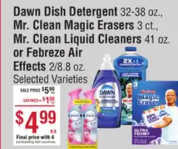 Smart & Final Dawn Dish Detergent Mr. Clean Magic Erasers Mr. Clean Liquid Cleaners or Febreze Air Effects offer