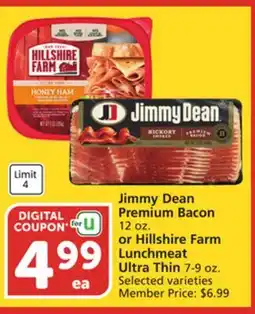 Vons Jimmy Dean Premium Bacon 12 oz. or Hillshire Farm Lunchmeat Ultra Thin 7-9 oz offer