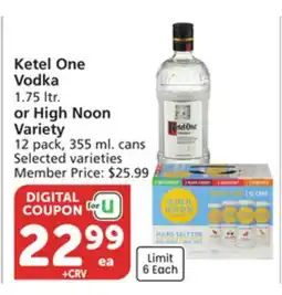 Vons Ketel One Vodka 1.75 ltr. or High Noon Variety 12 pack, 355 ml. cans offer