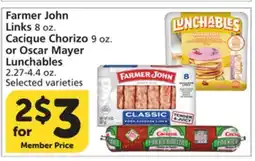 Vons Farmer John Links 8 oz. Cacique Chorizo 9 oz. or Oscar Mayer Lunchables 2.27-4.4 oz offer