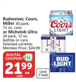 Vons Budweiser, Coors, Miller 30 pack, 12 oz. cans or Michelob Ultra 24 pack, 12 oz. bottles or cans offer