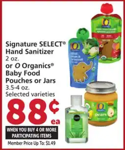 Vons Signature SELECT Hand Sanitizer 2 oz. or O Organics Baby Food Pouches or Jars 3.5-4 oz offer