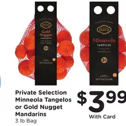 Ralphs Private Selection Minneola Tangelos or Gold Nugget Mandarins offer