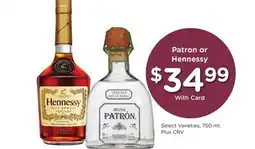 Ralphs Patron or Hennessy offer
