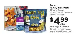 Ralphs Rana Family Size Pasta 20 oz or Perdue Frozen Chicken, 27-29 oz offer