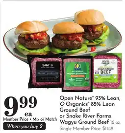 Pavilions Open Nature 93% Lean, O Organics 85% Lean Ground Beef or Snake River Farms Wagyu Ground Beef offer