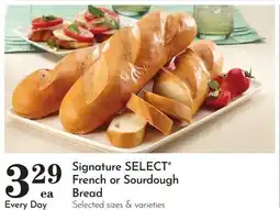 Pavilions Signature SELECT French or Sourdough Bread offer