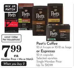 Pavilions Peet's Coffee 10 ct. k-cups or 10-12 oz. bags or Espresso 10 ct. capsules offer