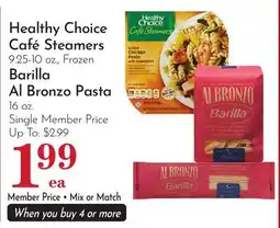 Pavilions Healthy Choice Café Steamers 9.25-10 oz., Frozen Barilla Al Bronzo Pasta 16 oz offer