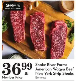 Pavilions Snake River Farms American Wagyu Beef New York Strip Steaks offer