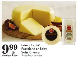Pavilions Primo Taglio Provolone or Baby Swiss Cheese offer