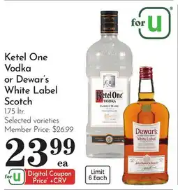 Pavilions Ketel One Vodka or Dewar's White Label Scotch offer
