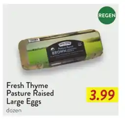 Fresh Thyme Fresh Thyme Pasture Raised Large Eggs offer