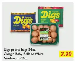 Fresh Thyme Digs potato bags 24oz, Giorgio Baby Bella or White Mushrooms 16oz offer