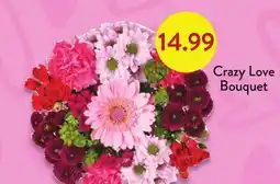 Fresh Thyme Crazy Love Bouquet offer