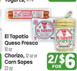 Tony’s Fresh Market El Tapatio Queso Fresco 10 oz Sopes Chorizo, 12oz or Corn Sopes 22oz offer