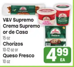 Tony’s Fresh Market V&V Supremo Crema Supremo or de Casa 15 oz Chorizos 10-12 oz or Queso Fresco 10 oz offer