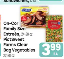 Tony’s Fresh Market On-Cor Family Size Entreés, 24-28oz PictSweet Farms Clear Bag Vegetables 22-28oz offer