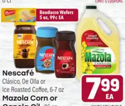 Tony’s Fresh Market Nescafé Clásico, De Olla or Ice Roasted Coffee, 6-7oz Mazola Corn or Canola Oil, 96oz offer