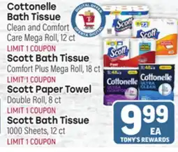 Tony’s Fresh Market Cottonelle Bath Tissue, Scott Bath Tissue, Scott Paper Towel or Scott Bath Tissue offer