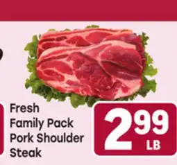 Tony’s Fresh Market Fresh Family Pack Pork Shoulder Steak offer