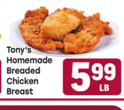 Tony’s Fresh Market Tony's Homemade Breaded Chicken Breast offer