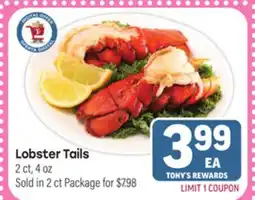 Tony’s Fresh Market Lobster Tails offer