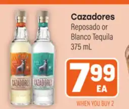 Tony’s Fresh Market Cazadores Reposado or Blanco Tequila offer