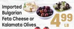 Tony’s Fresh Market Imported Bulgarian Feta Cheese or Kalamata Olives offer