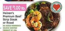 Heinen's Heinen's Premium Beef Strip Steak or Roast offer