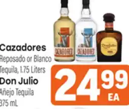 Tony’s Fresh Market Cazadores Reposado or Blanco Tequila, 1.75 Liters Don Julio Añejo Tequila 375mL offer