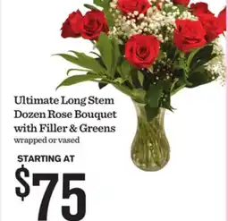 Mariano's Ultimate Long Stem Dozen Rose Bouquet with Filler & Greens offer